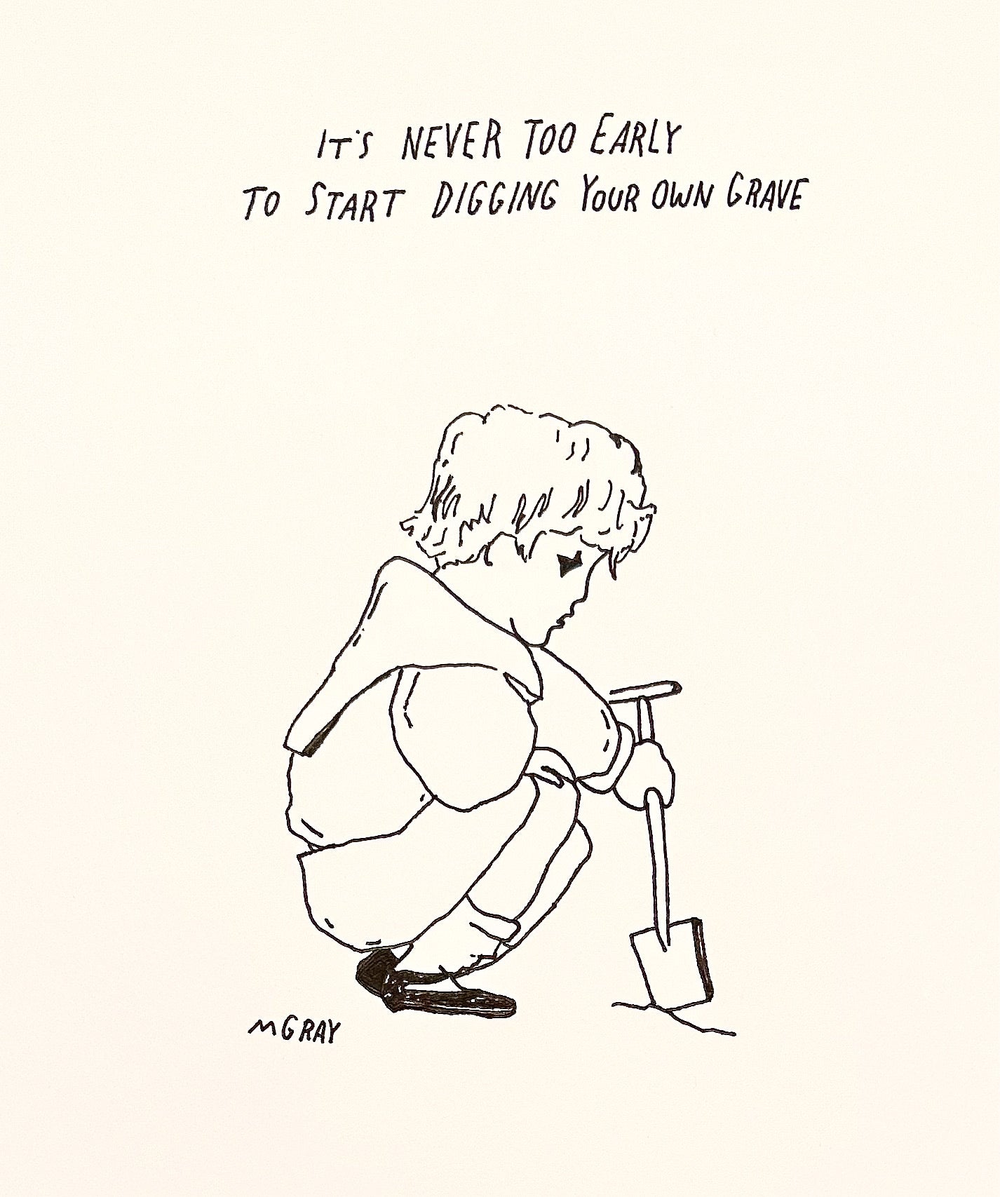 Dig Your Own Grave – Really Good Artist