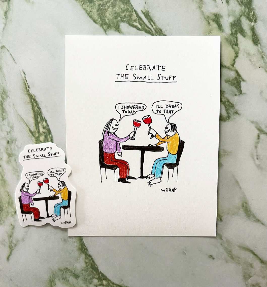 The Small Stuff Print + Sticker