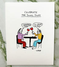 Load image into Gallery viewer, The Small Stuff Print + Sticker
