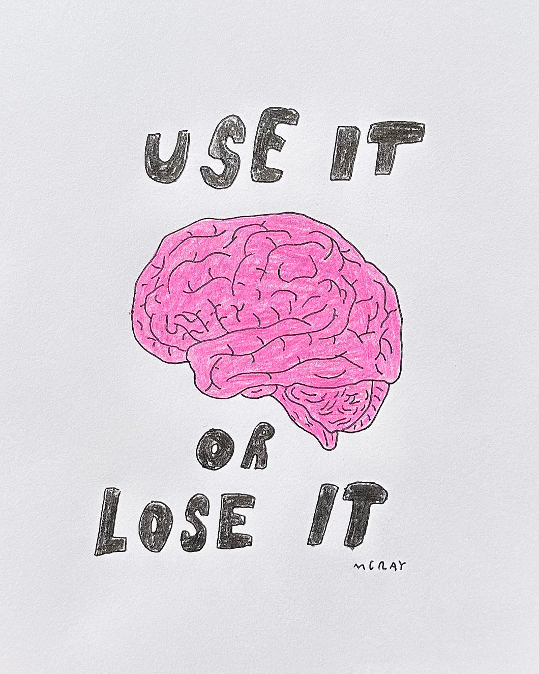 Use It Or Lose It