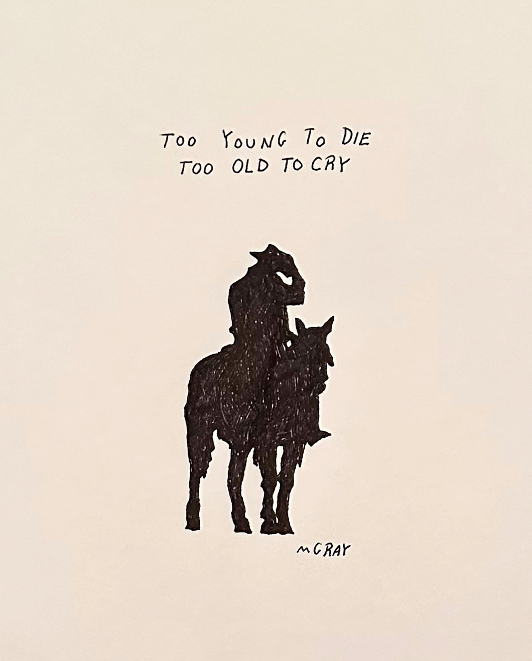 Too Old To Cry