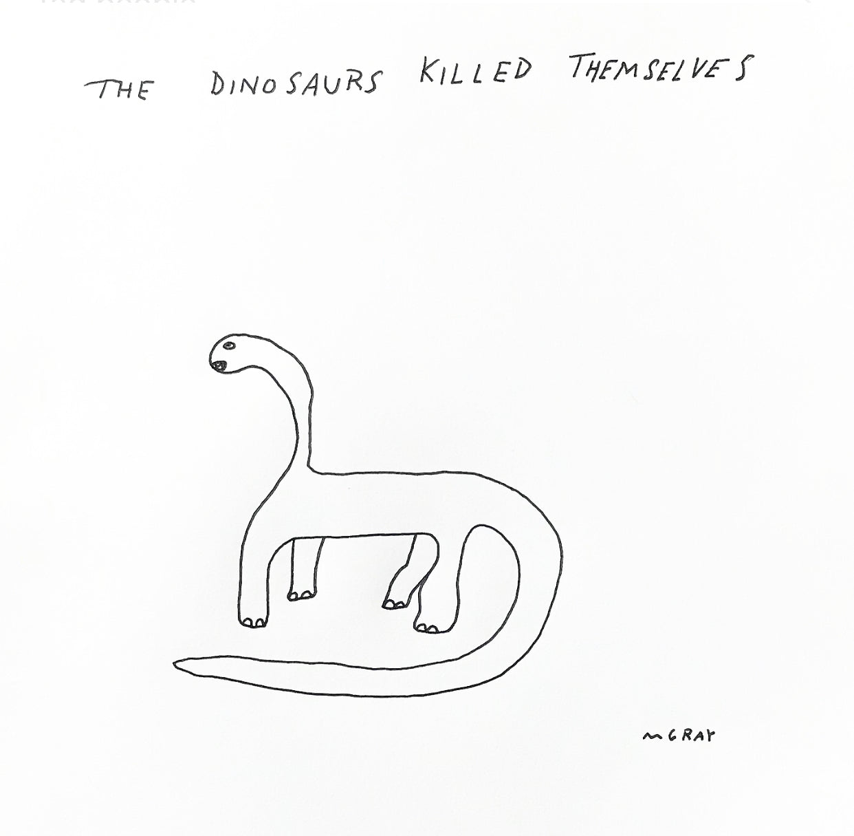 THE DINOSAURS KILLED THEMSELVES – Really Good Artist